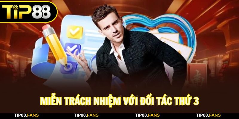 Lưu ý về quy định miễn nghĩa vụ đối với bên dịch vụ thứ 3